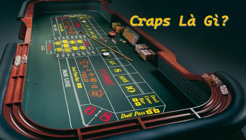 Nắm rõ luật chơi Craps là gì là bước cơ bản để chiến thắng
